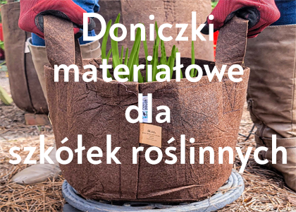 Doniczki materiałowe dla szkółek roślinnych i hodowców 